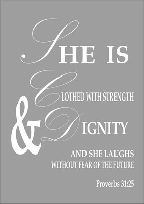She Is Clothed With Strength And Dignity Proverb 31 25 Wall Art Inspiring Quote Ebay