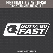 Sonic Decal Hedgehog Decal For Car Gotta Go Fast Jdm Decal Video Game Decal