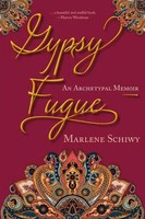 Gypsy Fugue | An Archetypal Memoir | Marlene Schiwy | Englisch | Taschenbuch