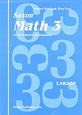Saxon Math 3 - An Incremental Development - Student Workbook Part