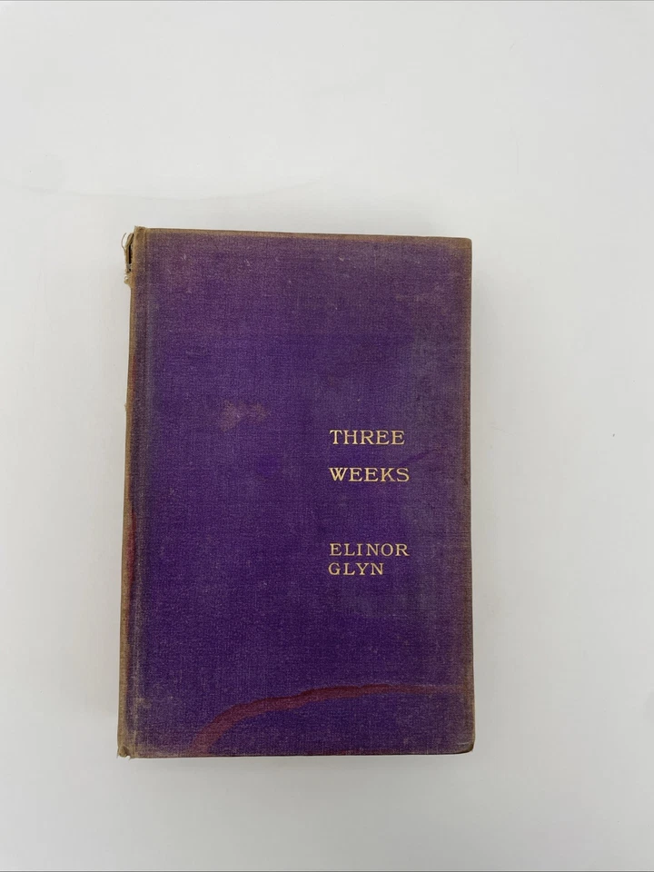 Three Weeks. 1907 (Erotic Romance) Novel By: Elinor Glyn Rare First Edition - Image 2 of 4