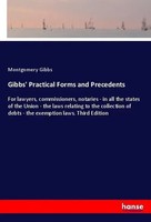 Gibbs' Practical Forms And Precedents Montgomery Gibbs Taschenbuch 300 S. 2019