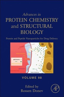 Protein and Peptide Nanoparticles for Drug Delivery, Hardcover by Donev, Ross...