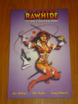 LADY RAWHIDE IT CANT HAPPEN HERE IMAGE MIKE MAYHEW GN