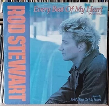 (44) Rod Stewart - Every Beat Of My Heart (Tartan Mix) 12"