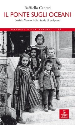 Raffaello Cante Il ponte sugli oceani. Lessinia Veneto Italia. Stori (Paperback)