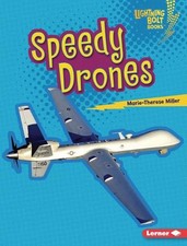 Speedy Drones by Marie-Therese Miller Hardcover Book