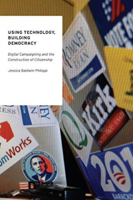 Technologie nutzen, Demokratie aufbauen: Digitale Kampagnen - Taschenbuch NEU Jessica