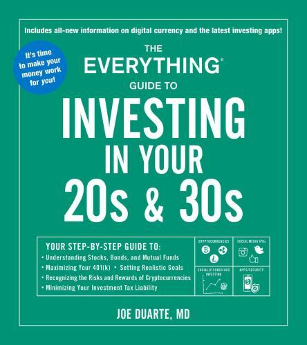 The Everything Guide to Investing in Your 20s & 30s Format: General/trade