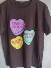 Swipe Right,Buy me tacos,Women's large tshirt,w Earrings & Free Thank You GIFT