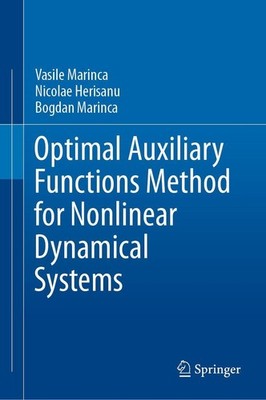 Optimal Auxiliary Functions Method for Nonlinear Dynamical Systems Vasile Marinc