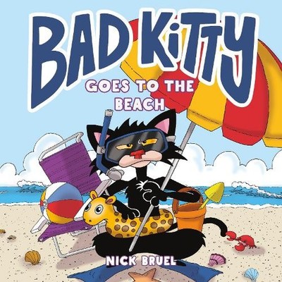 Nick Bruel Bad Kitty Goes to the Beach (Gebundene Ausgabe) (US IMPORT)