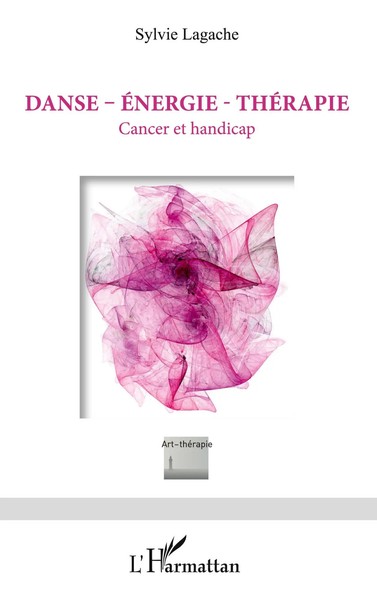 Sylvie Lagache | Danse - ÉNergie - ThéRapie | Taschenbuch | FranzöSisch (2020)-image
