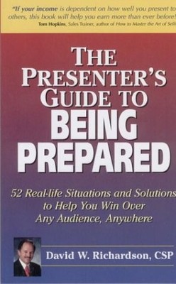 The Presenter's Guide to Being Prepared