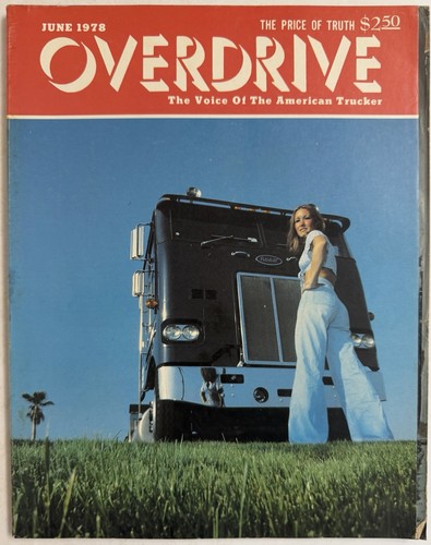 June 1978 Overdrive Magazine Mack GMC Peterbilt Advertising Trucker Truck Driver