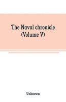 Unknown | The Naval Chronicle (Volume V) | Taschenbuch | Englisch (2019)