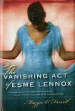 The Vanishing Act of Esme Lennox - hardcover, 0151014116, Maggie OFarrell