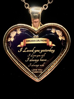 To My Gorgeous Girlfriend - I Will Always Love You - Gold Pendant Necklace
