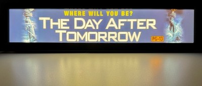   The Day After Tomorrow (2004) - Movie Theater Mylar Marquee Poster - 5x25