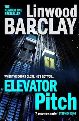 Elevator Pitch, Linwood Barclay