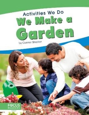 Connor Stratton We Make a Garden (Gebundene Ausgabe) Activities We Do