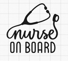 Nurse On Board Die-Cut Vinyl Decal Any Color