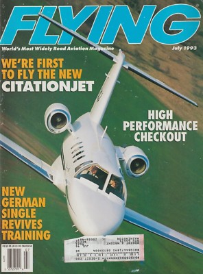 Flying Magazine (Jul 1993) (CitationJet, High-Performance Check-Out, Grob G-115)