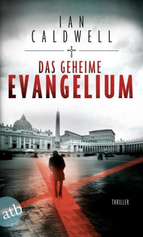 Thumbnail - Ian Caldwell Das Geheime Evangelium
