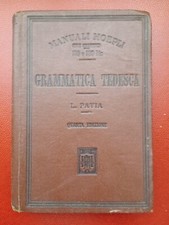 Grammatica Tedesca, Luigi Pavia,   Manuali Hoepli 1917