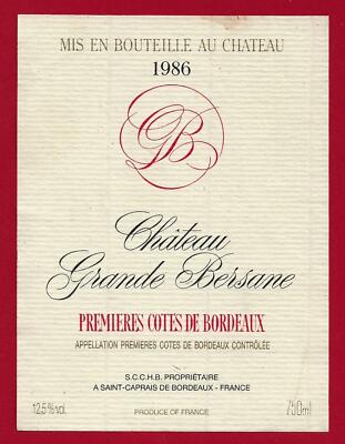 75/65 Etikett Label PREMIÈRES CÔTES DE BORDEAUX 1986 CHÂTEAU GRANDE BERSANNE