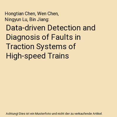Data-driven Detection and Diagnosis of Faults in Traction Systems of High-speed 