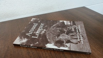 			Around Longnor, Hine, Sheila, Churnet Valley Books, 2006, Paperba		
