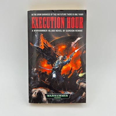 Execution Hour Gordon Rennie 2001 First US Edition Warhammer 40K Sci-Fi Black
