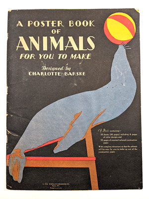 POSTER BOOK OF ANIMALS by Charlotte Barske 1939 Vintage Whitman Publishing RARE