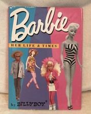 Vintage BARBIE HER LIFE AND TIMES, 1987 Ed. Hardcover, Billy Boy CROWN PUBLISHER