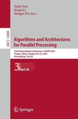 Algorithmen und Architekturen für die parallele Verarbeitung - 9789819707973