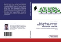 Beliefs About Language Learning And Out-Of-Class Language Learning Manfred Man-F