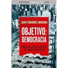 Objetivo: Democracia: Cr�nica del proceso pol�tico que  - Spanish Language Paper