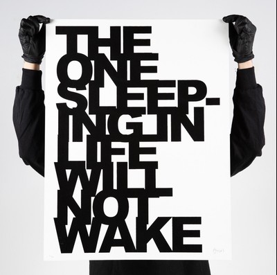 The One Sleeping In Life Will Not Wake (English) - LE Print Signed & Numbered
