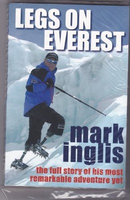 Legs on Everest: the full story of his most remarkable adventure