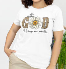 With God All Things Are Possible T-Shirt - Faith Inspirational Christian Tee
