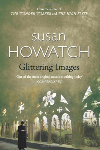 Glittering Images By  Susan Howatch. 9780006496892
