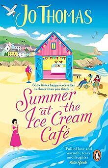 Summer at the Ice Cream Café: Brand-new for 2023: A perf... | Buch | Zustand gut