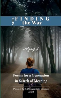Still Finding the Way Poems for a Generation in Search  - Trade Paperback NEW Ia