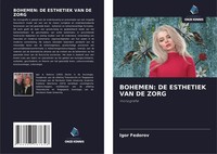 Igor Fedorov | Bohemen: DE Esthetiek VAN DE Zorg | Taschenbuch | NiederläNdisch