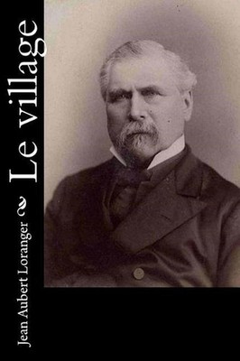 Le village by Jean Aubert Loranger (French) Paperback Book