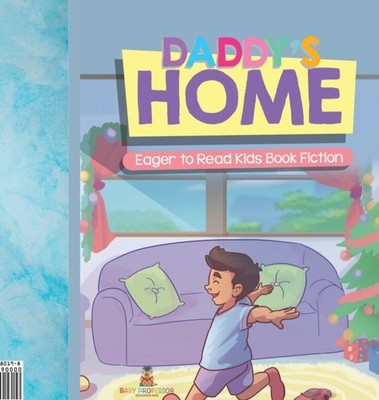 Baby Professor - Daddy's Home  Eager to Read Kids Book Fiction - New  - X555z