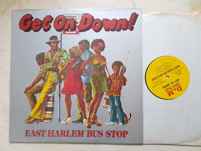 East Harlem Bus Stop / Get On Down LP East Harlem Bus Stop – Get