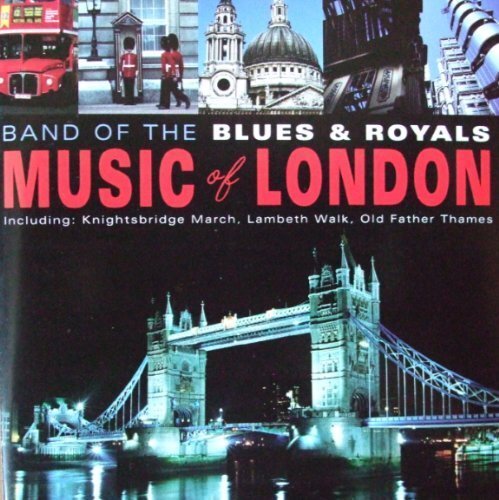 Band Of The Blues & Royals Music of London (CD) Album