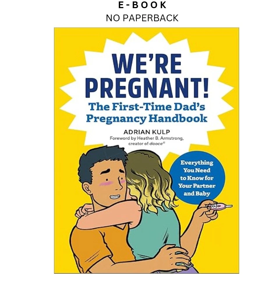 Buy We're Pregnant! The First Time Dad's ebook, instant digital download PDF from LD Global